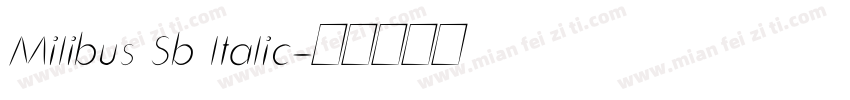 Milibus Sb ltalic字体转换